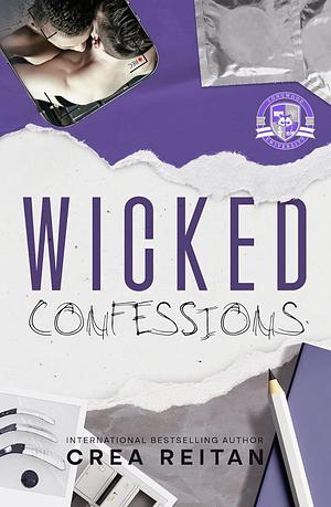 Wicked Confessions by Crea Reitan