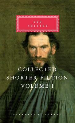 Collected Shorter Fiction: Volume I by Nigel J. Cooper, Leo Tolstoy, Leo Tolstoy