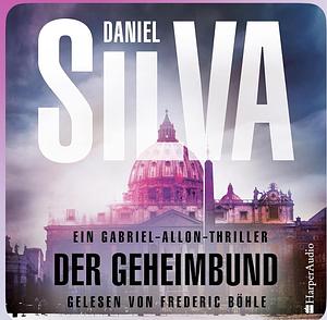 Der Geheimbund by Daniel Silva