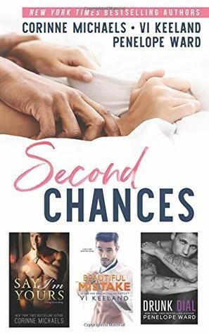 Second Chances by Penelope Ward, Corinne Michaels, Vi Keeland