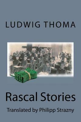 Rascal Stories by Ludwig Thoma