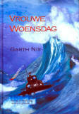 Vrouwe Woensdag by Garth Nix, Erica Feberwee