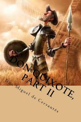 Don Quixote, part II by Miguel de Cervantes