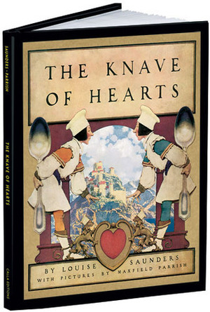 The Knave of Hearts by Louise Saunders, Maxfield Parrish