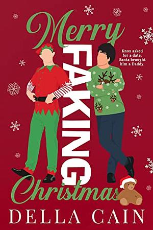 Merry Faking Christmas by Della Cain