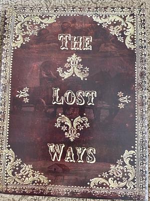 The Lost Ways by Fergus Mason, G. Arminius, Claude Davis, James Walton, M. Taylor