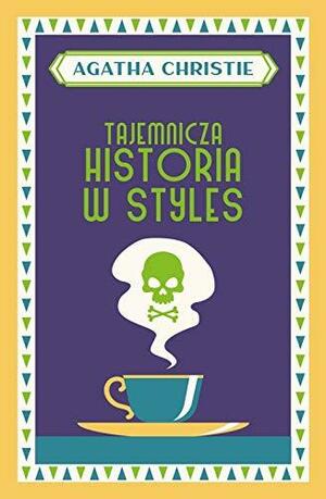 Tajemnicza historia w Styles by Agatha Christie