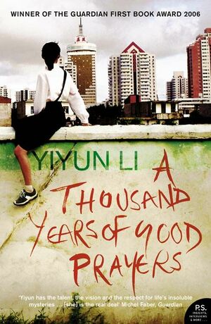A Thousand Years of Good Prayers by Yiyun Li