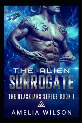 The Alien Surrogate by Amelia Wilson