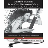 Mistress of Magic: The Mists of Avalon: Book 1 by Davina Porter, Marion Zimmer Bradley