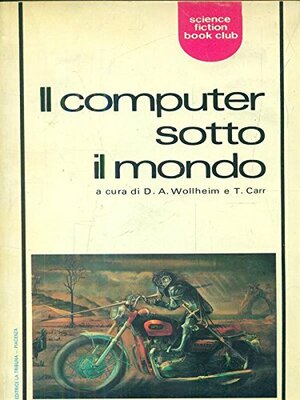 Il computer sotto il mondo - Non Ho Bocca e Devo Urlare by Harlan Ellison