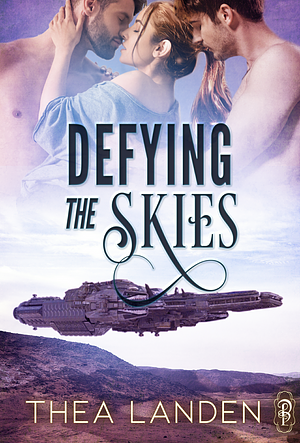 Defying the Skies by Thea Landen