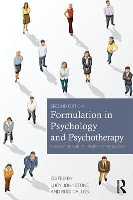 Formulation in Psychology and Psychotherapy by Rudi Dallos, Lucy Johnstone, Lucy Johnstone