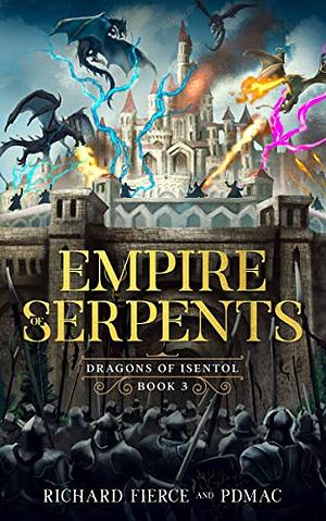 Empire of Serpents by Richard Fierce, pdmac