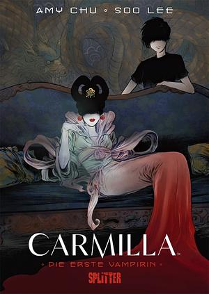 Carmilla - Die erste Vampirin by Amy Chu
