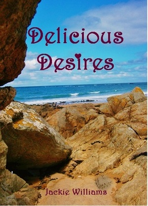 Delicious Desires by Jackie Williams