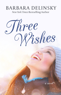 Three Wishes by Barbara Delinsky