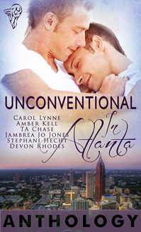 Unconventional In Atlanta Anthology by Stephani Hecht, Amber Kell, Jambrea Jo Jones, Devon Rhodes, T.A. Chase, Carol Lynne