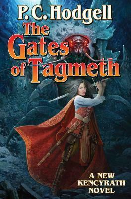 The Gates of Tagmeth by P.C. Hodgell