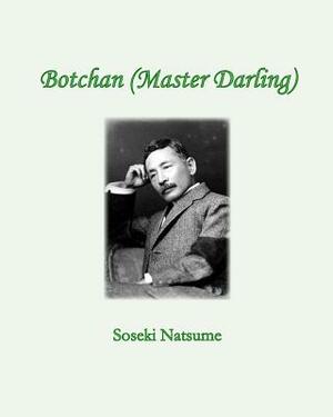 Botchan (Master Darling) by Natsume Sōseki