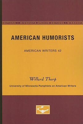 American Humorists by Willard Thorp