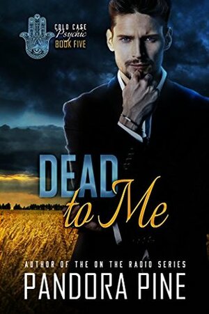 Dead To Me by Pandora Pine