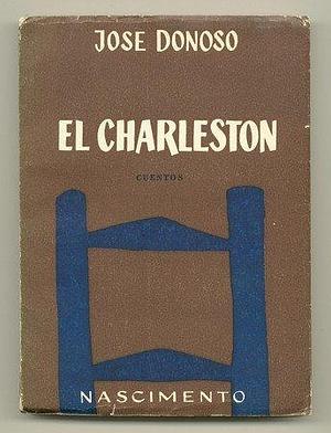 El Charleston by José Donoso, José Donoso