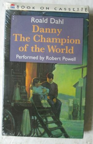 Danny Champion World Audio by Roald Dahl