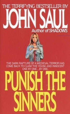 Punish the Sinners by John Saul