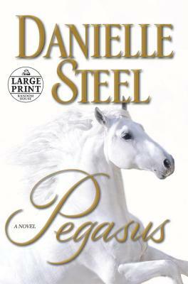 Pegasus by Danielle Steel