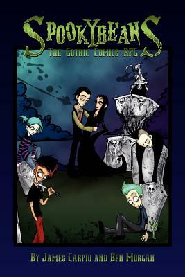Spookybeans: The Gothic Comics RPG by James Carpio, Ben Morgan