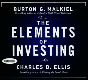 The Elements of Investing by Charles D. Ellis, Burton G. Malkiel