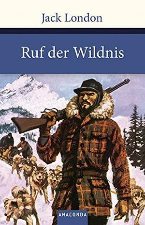 Ruf der Wildnis by Jack London