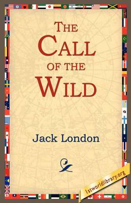 The Call of the Wild by Jack London, Laura Lee Hope