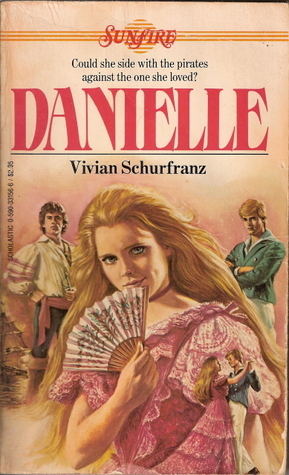 Danielle by Vivian Schurfranz