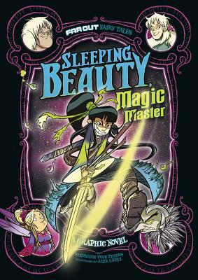 Sleeping Beauty, Magic Master: A Graphic Novel by Stephanie True Peters