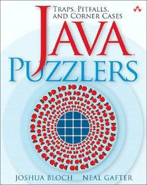 Java Puzzlers: Traps, Pitfalls, and Corner Cases by Neal Gafter, Joshua Bloch