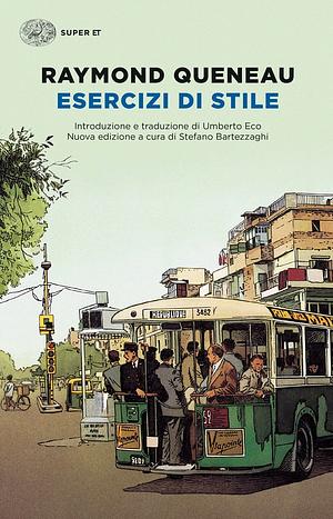 Esercizi di stile by Raymond Queneau