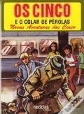 Os Cinco e o Colar de Pérolas  by Enid Blyton, Claude Voilier