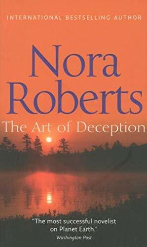 The Art Of Deception by Nora Roberts