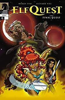 Elfquest: The Final Quest #1 by Wendy Pini, Richard Pini