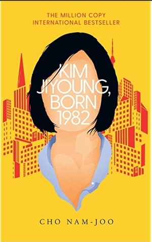 Kim Jiyoung, Born 1982 by Cho Nam-joo