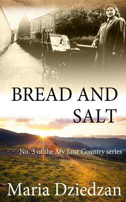 Bread and Salt by Maria Dziedzan