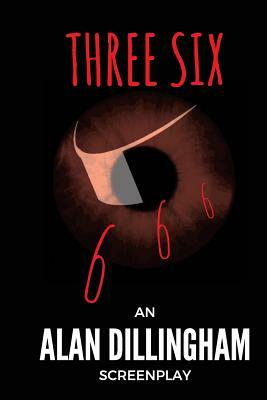 Three Six by Alan Dillingham