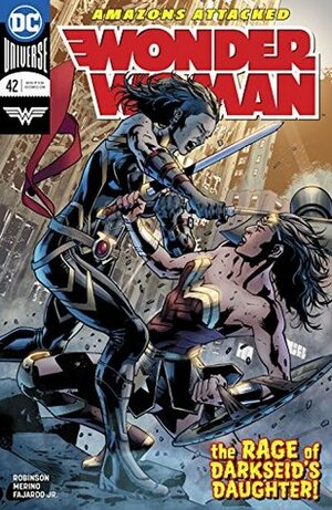 Wonder Woman (2016-) #42 by Alex Sinclair, James Robinson, Romulo Fajardo Jr., Jesús Merino, Bryan Hitch