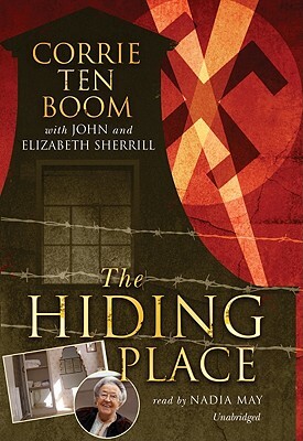The Hiding Place [With Earphones] by Corrie ten Boom