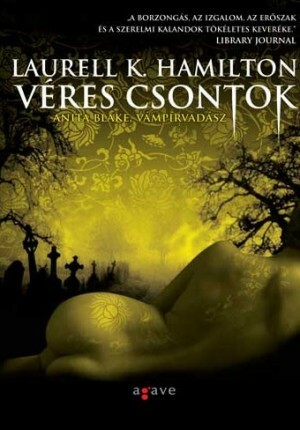 Véres csontok by Laurell K. Hamilton