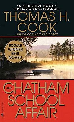 The Chatham School Affair by Thomas H. Cook