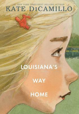 Louisiana's Way Home by Kate DiCamillo