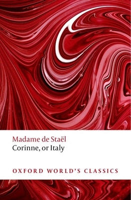 Corinne, or Italy by Madame De Stael